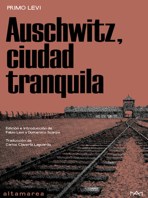 cover image of Auschwitz, ciudad tranquila